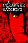 A Stranger Is Watching