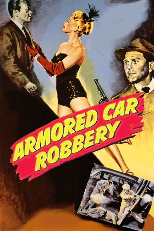 Постер Armored Car Robbery (1950)