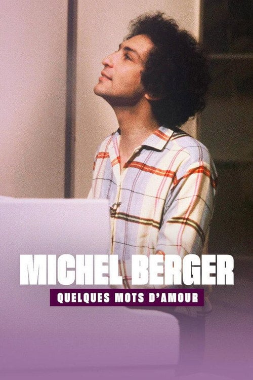 Постер Michel Berger, quelques mots d'amour (2017)