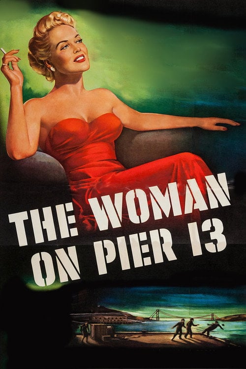 Постер The Woman on Pier 13 (1950)