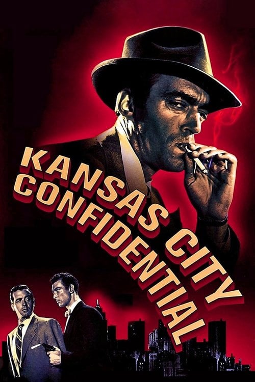 Постер Kansas City Confidential (1952)