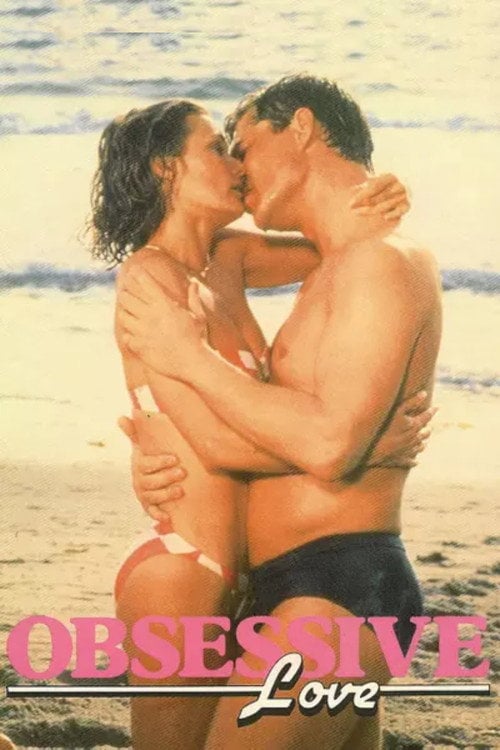 Постер Obsessive Love (1984)