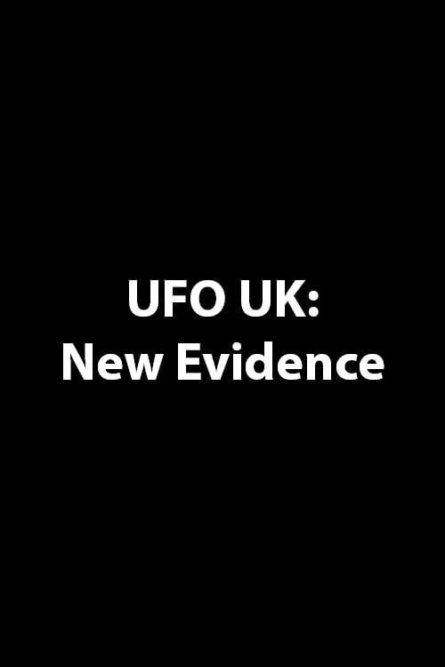 Постер UFO UK: New Evidence (2011)