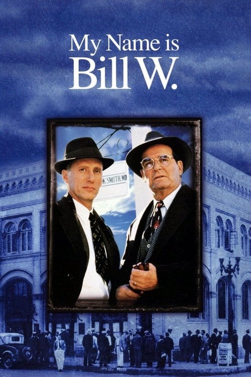 Постер My Name Is Bill W. (1989)