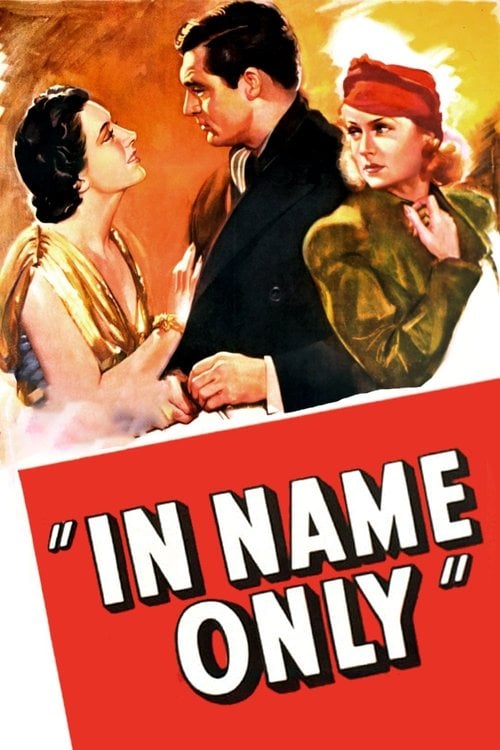Постер In Name Only (1939)