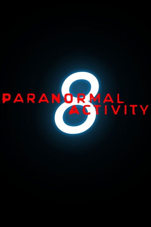 Постер Paranormal Activity 8 (2027)