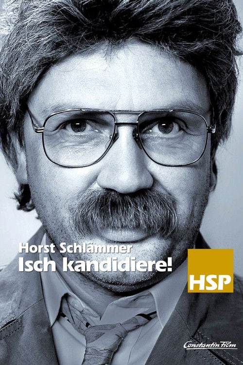 Постер Horst Schlämmer - Isch kandidiere! (2009)