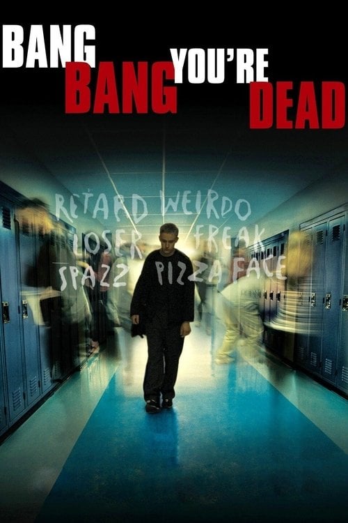 Постер Bang Bang You're Dead (2003)