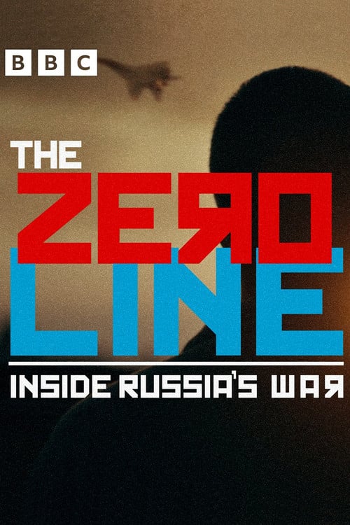 Постер The Zero Line: Inside Russia's War (2026)
