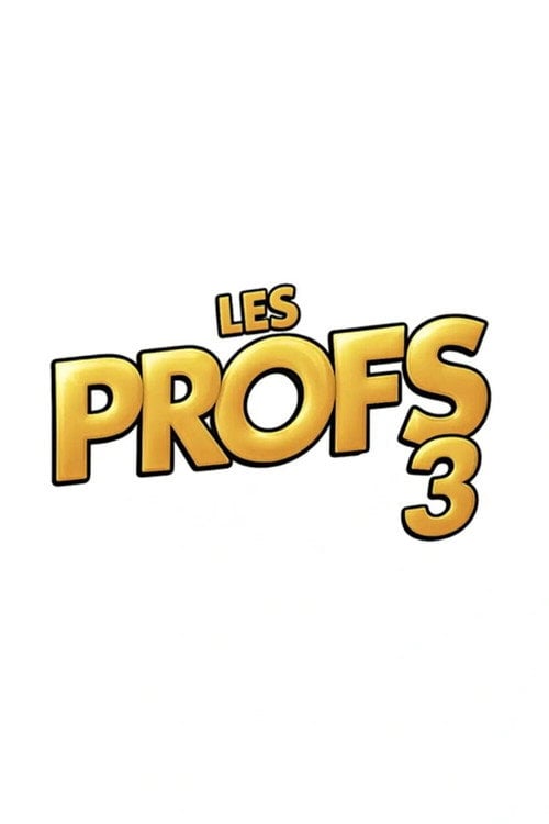 Постер Les Profs 3 - Retour vers le passé (2027)