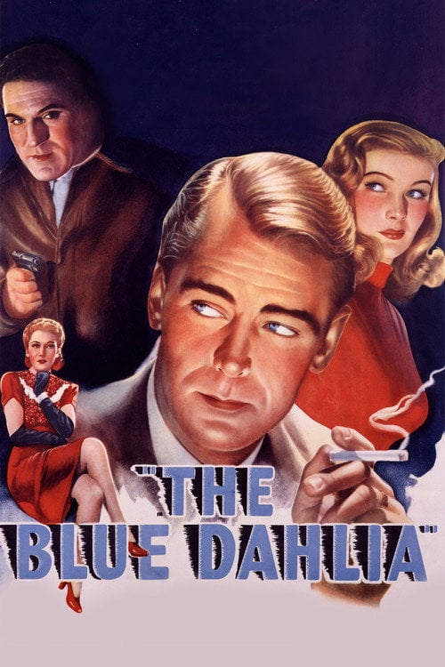 Постер The Blue Dahlia (1946)