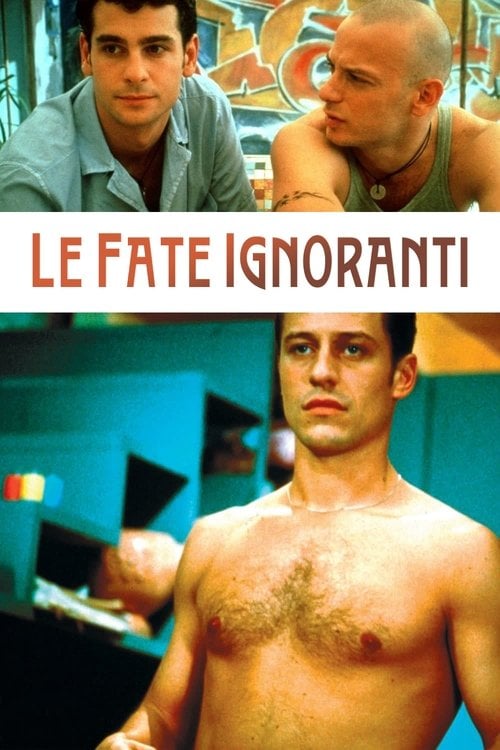 Постер Le fate ignoranti (2001)