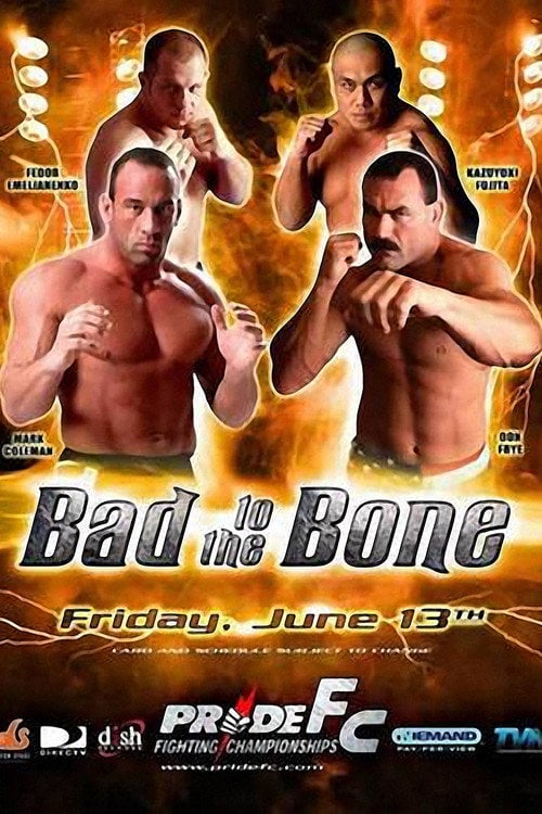 Постер Pride 26: Bad To The Bone (2003)