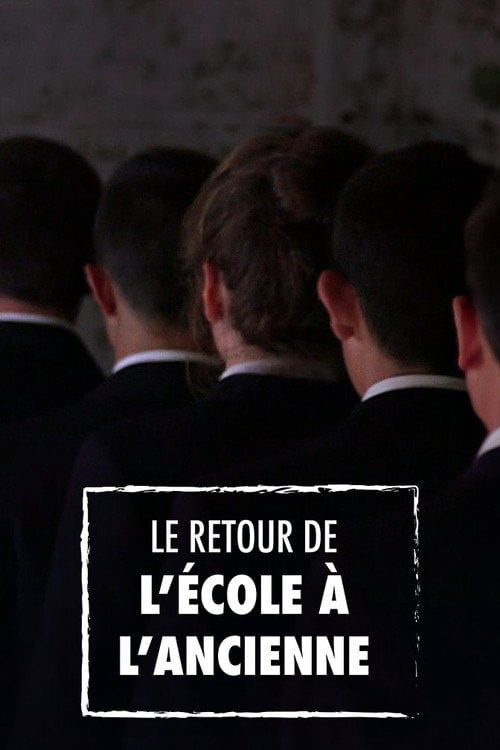 Постер Le Retour de l'école à l'ancienne (2017)