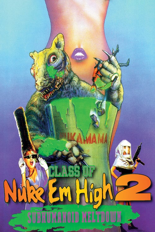 Постер Class of Nuke 'Em High 2: Subhumanoid Meltdown (1991)