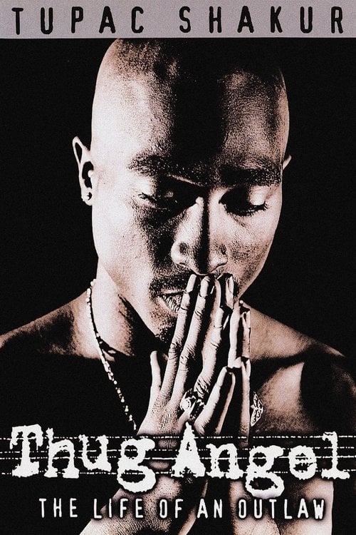 Постер Tupac Shakur: Thug Angel (2002)