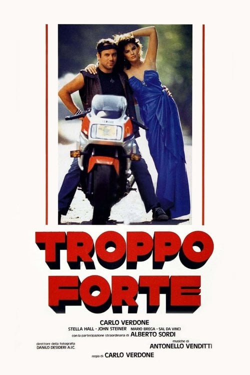 Постер Troppo forte (1986)