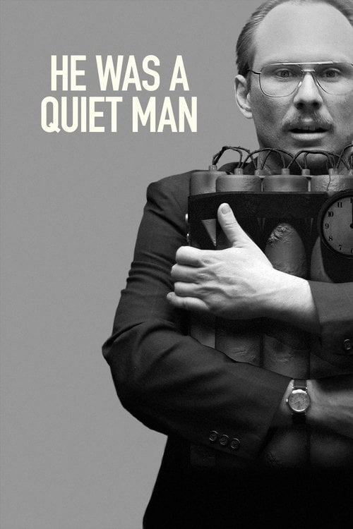 Постер He Was a Quiet Man (2007)