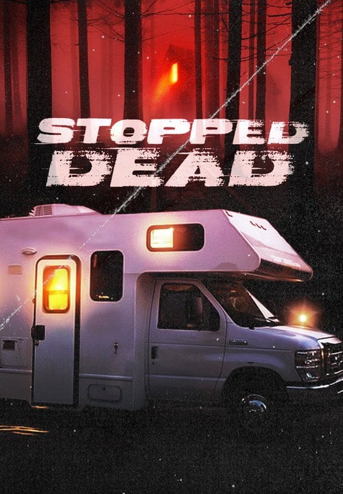 Постер Stopped Dead (2009)