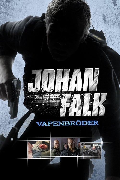 Постер Johan Falk: Vapenbröder (2009)