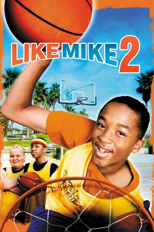 Постер Like Mike 2: Streetball (2006)