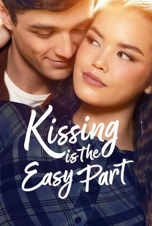 Постер Kissing Is the Easy Part (2026)