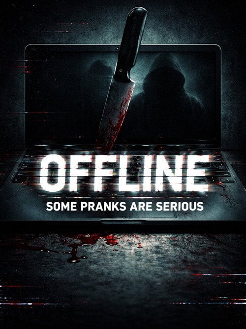 Постер Offline: Some Pranks Are Serious (2027)