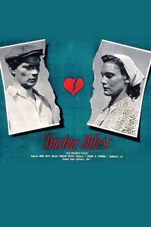 Постер Trudna miłość (1954)