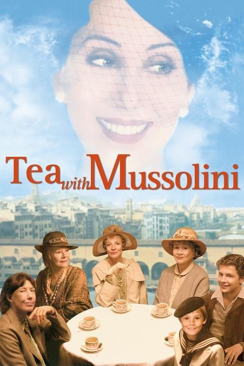 Постер Tea with Mussolini (1999)