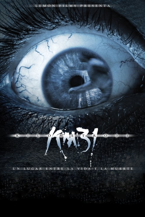 Постер KM 31: Kilometro 31 (2006)