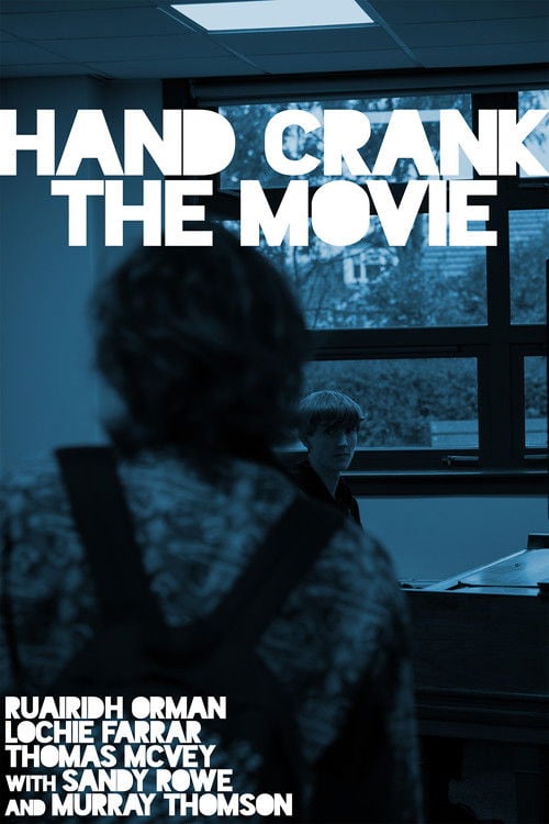 Постер Hand Crank the Movie (2025)