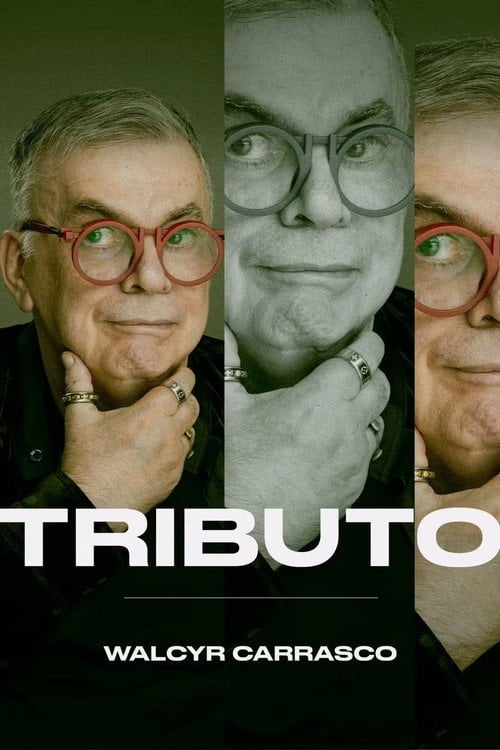 Постер Tributo: Walcyr Carrasco (2025)