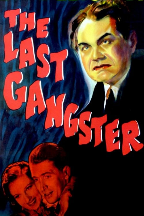 Постер The Last Gangster (1937)