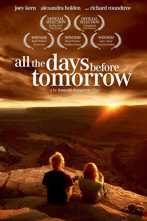 Постер All The Days Before Tomorrow (2007)