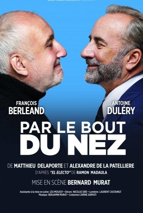 Постер Par le bout du nez (2022)