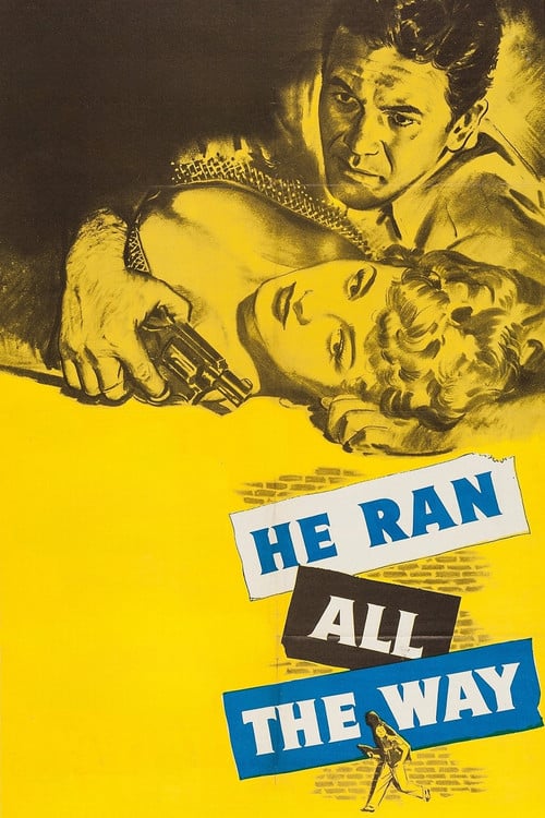 Постер He Ran All the Way (1951)