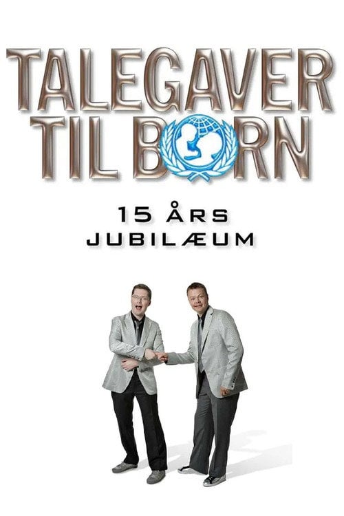 Постер Talegaver til børn: 15 års jubilæum (2007)