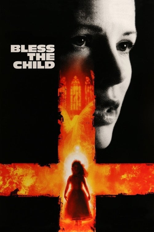 Постер Bless the Child (2000)