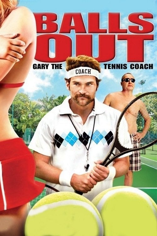 Постер Balls Out: Gary the Tennis Coach (2009)