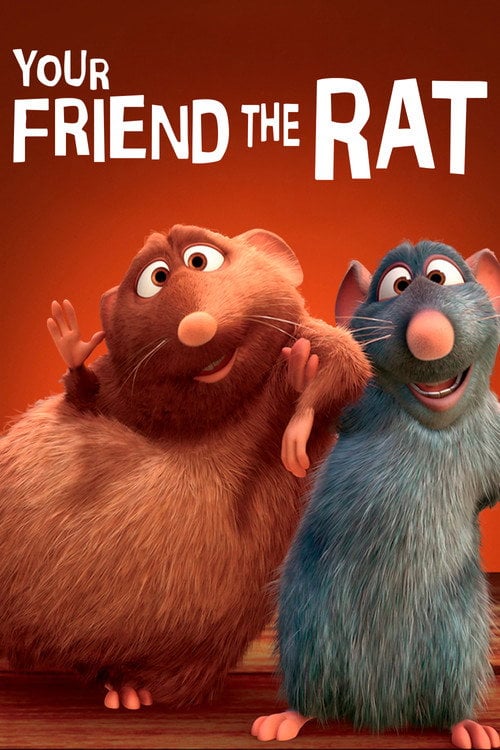 Постер Your Friend the Rat (2007)