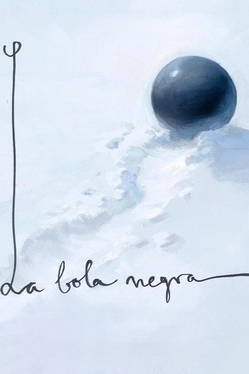 Постер La bola negra (2026)