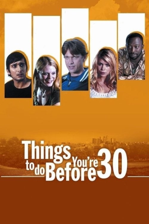 Постер Things to Do Before You're 30 (2005)