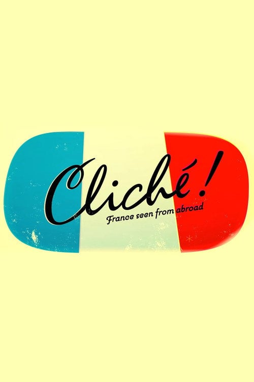 Постер Cliché ! (2010)