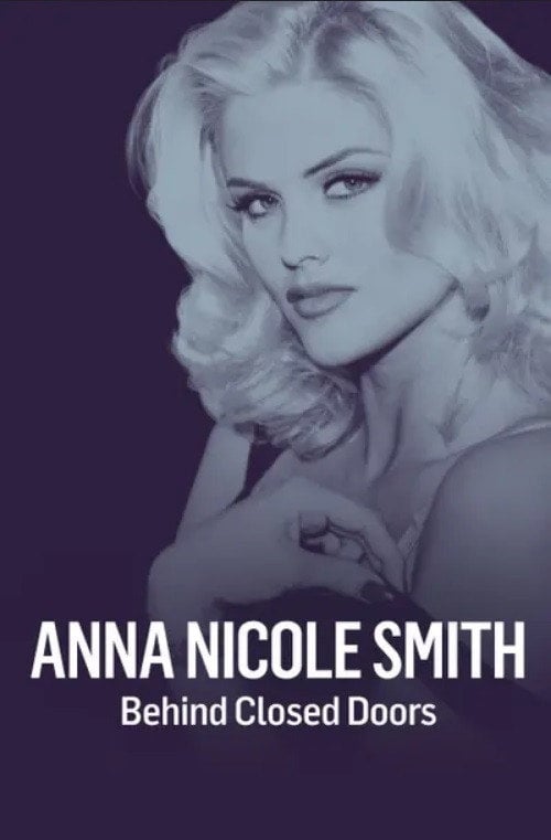 Постер Anna Nicole Smith: Behind Closed Doors (2017)