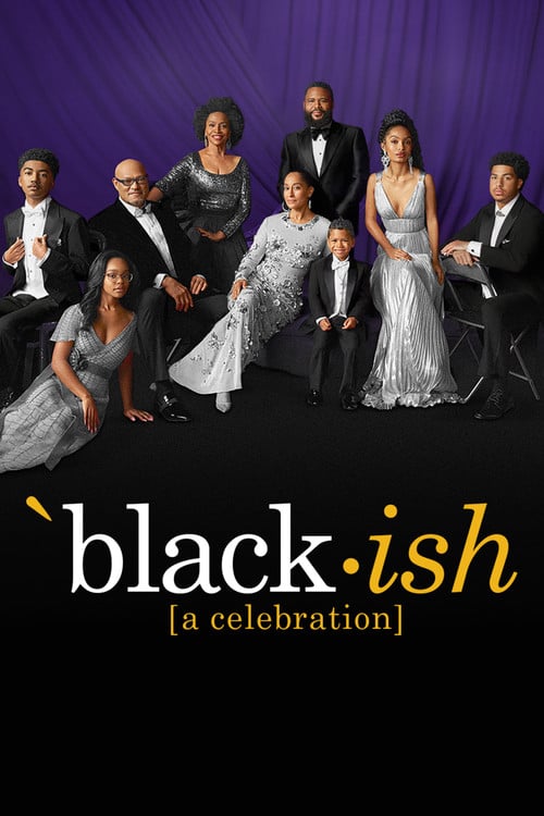 Постер black-ish: A Celebration – An ABC News Special (2022)