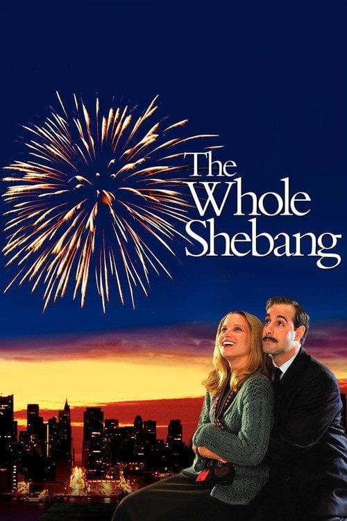 Постер The Whole Shebang (2001)