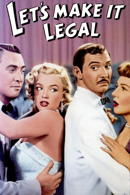 Постер Let's Make It Legal (1951)