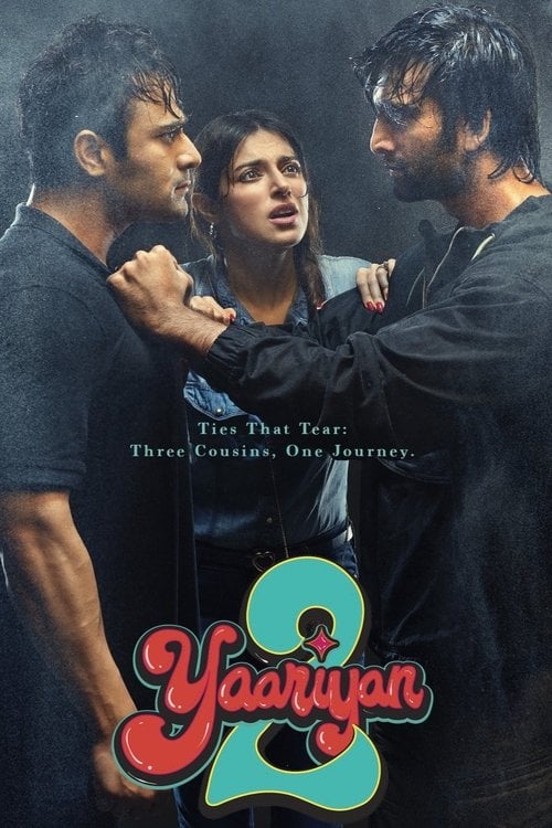 Постер यारियाँ २ (2023)