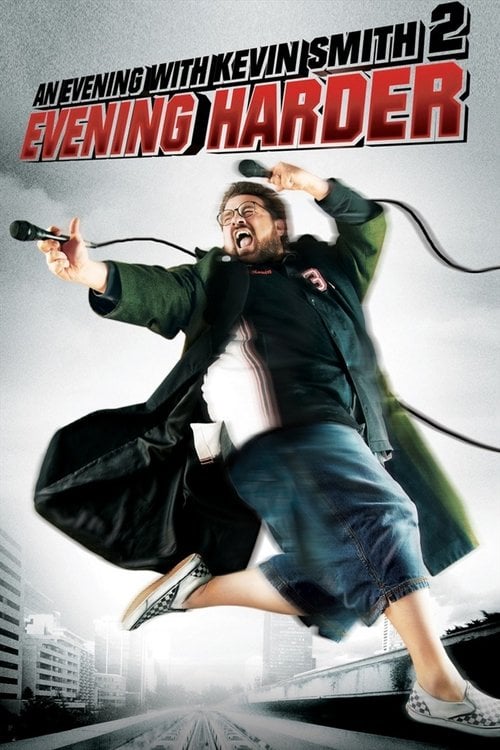 Постер An Evening with Kevin Smith 2: Evening Harder (2006)