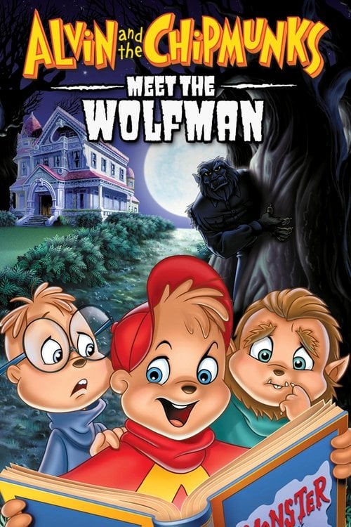 Постер Alvin and the Chipmunks Meet the Wolfman (2000)